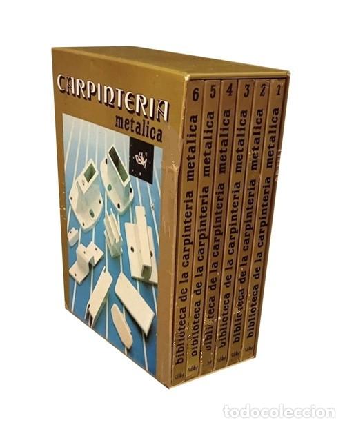 Libros de segunda mano: [COMPLETA 6 TOMOS]. CARPINTERIA METALICA. VENTANAS. PUERTAS. FACHADAS. AUTOMATISMOS.