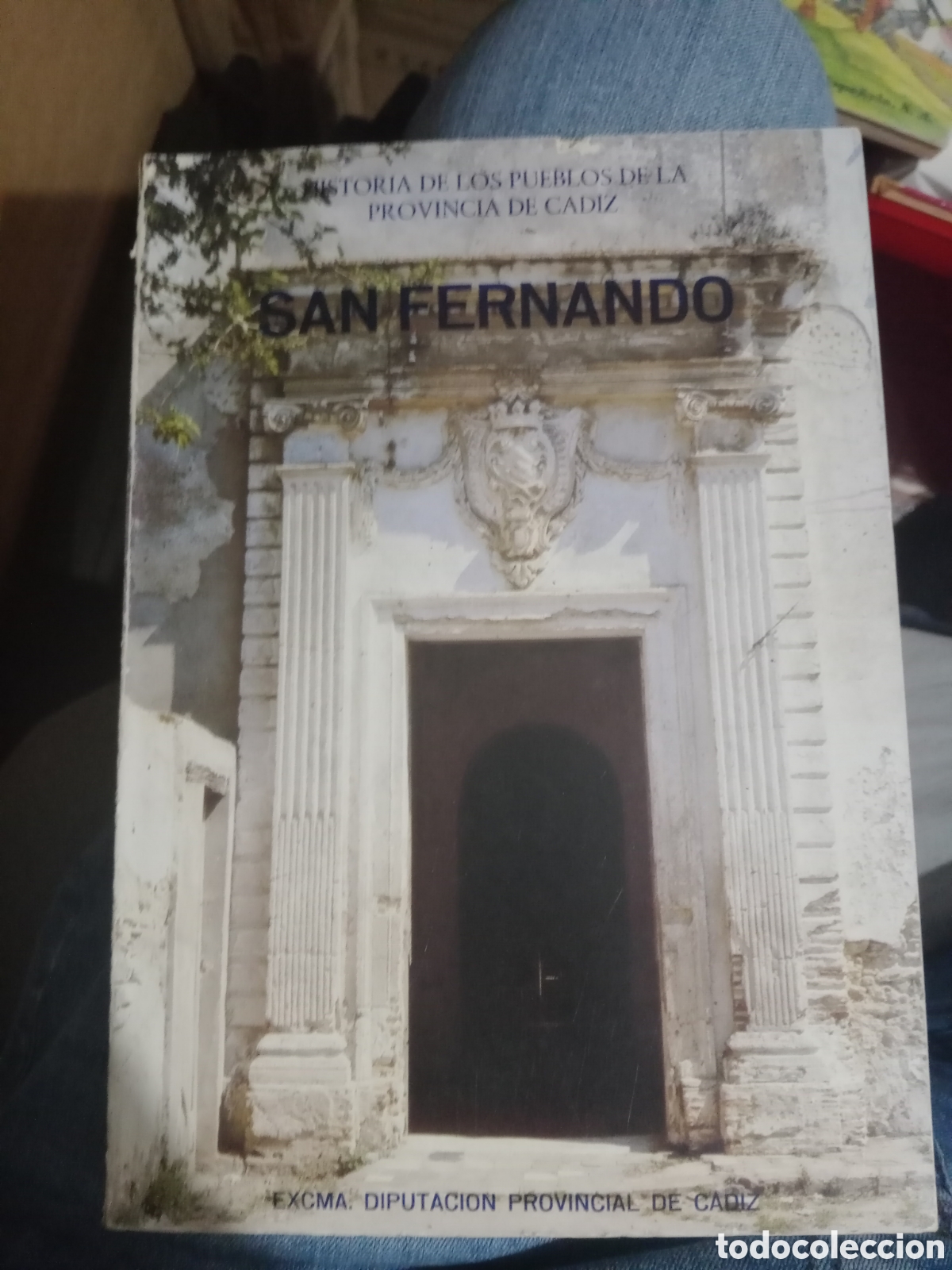 Libros de segunda mano: Historia de los pueblos de la provincia de C&aacute;diz San Fernando