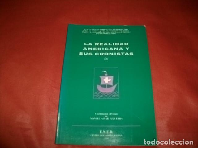 Libros de segunda mano: LA REALIDAD AMERICANA Y SUS CRONISTAS