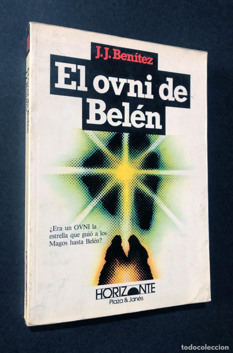 Libros de segunda mano: EL OVNI DE BEL&Eacute;N / J.J. BENITEZ / HORIZONTE - PLAZA Y JAN&Eacute;S 1983 ( 1&ordf; ED. )