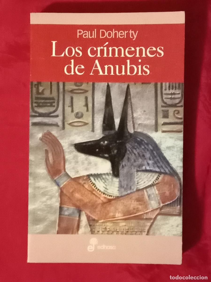 Libros de segunda mano: Los Crimenes de Anubis - Paul Doherty - Edit. Edhasa. 2002 - Foto 1