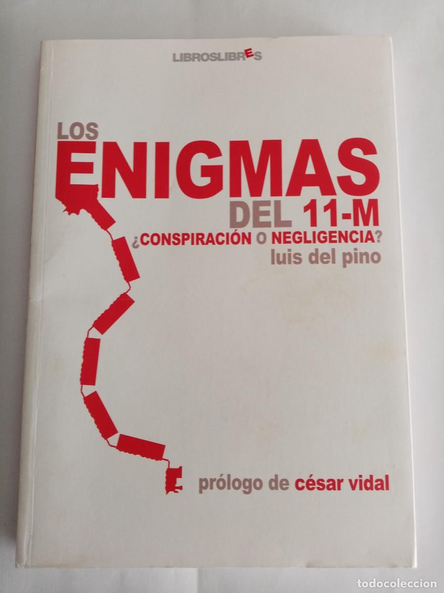 Libros de segunda mano: LOS EN&Iacute;GMAS DEL 11 - M . Luis del Pino ( LIBROS LIBRES ) - Foto 1