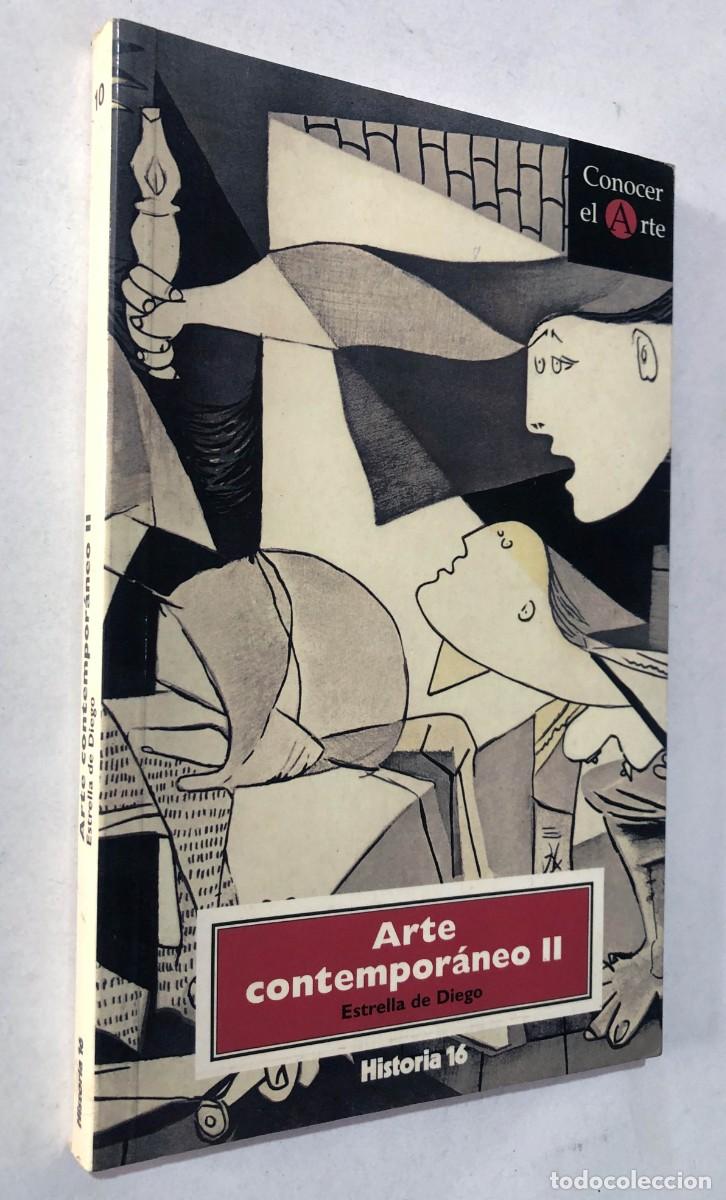Libros de segunda mano: ARTE CONTEMPORANEO II / ESTRELLA DE DIEGO / CONOCER EL ARTE - HISTORIA 16 -1996 / SIN USAR