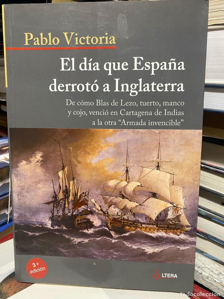 Libros de segunda mano: el dia que espa&ntilde;ol derroto a Inglaterra, Pablo victoria, edt. ltera