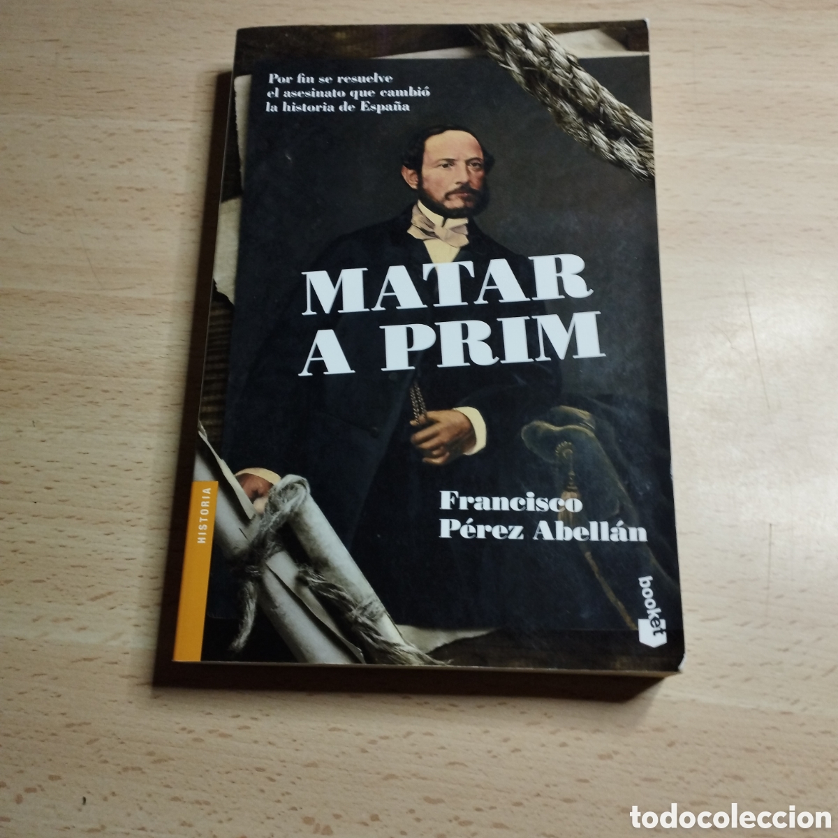 Libros de segunda mano: Matar a Prim. Francisco P&eacute;rez Abell&aacute;n. 2015. Booket.Planeta Bolsillo