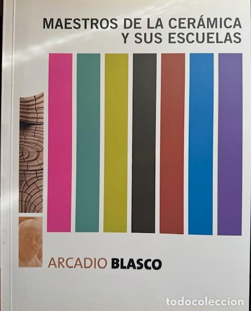 Libros de segunda mano: MAESTROS DE LA CER&Aacute;MICA Y SUS ESCUELAS