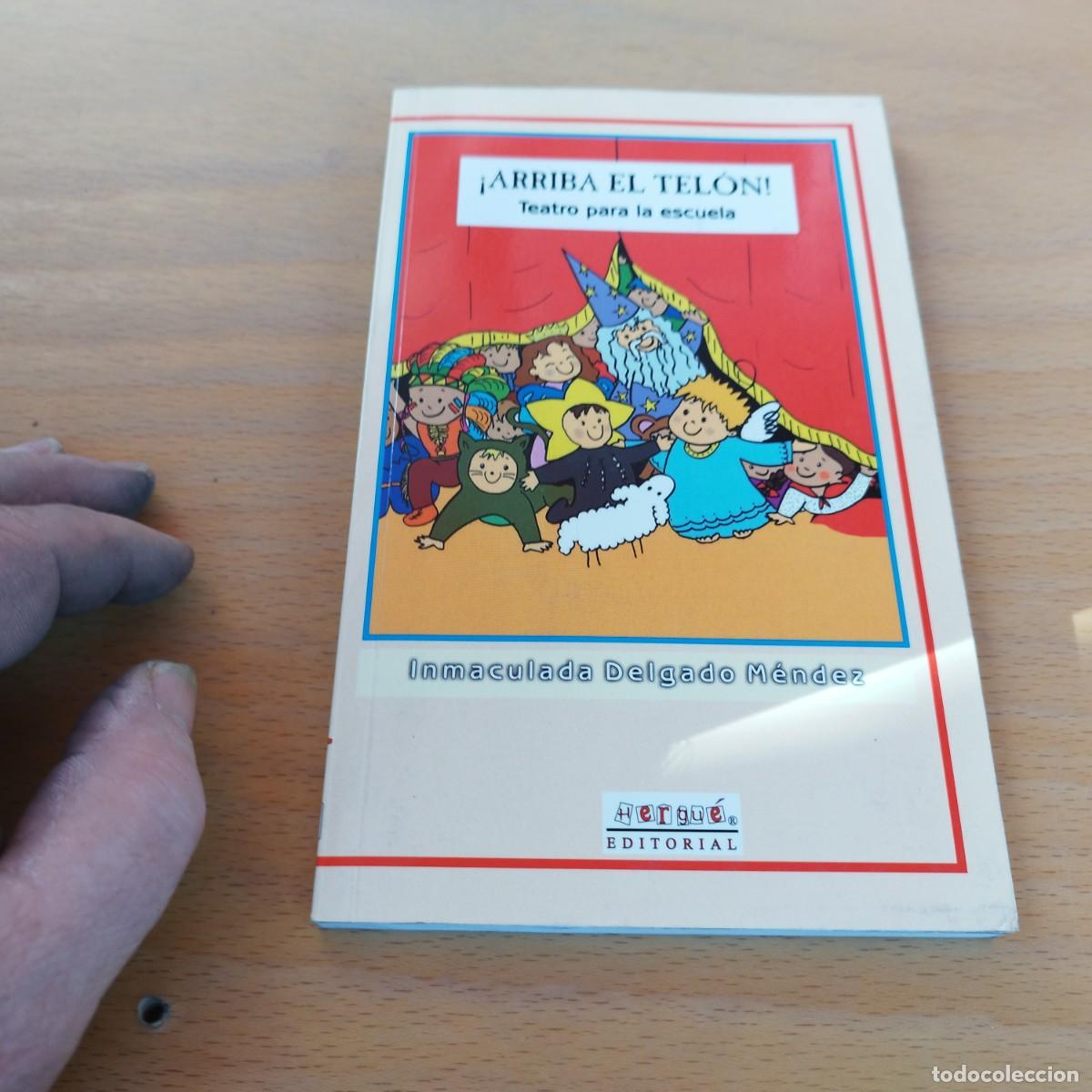 Libros de segunda mano: ARRIBA EL TELON / INMACULADA DELGADO MENDEZ / KARA 72 / HERGUE