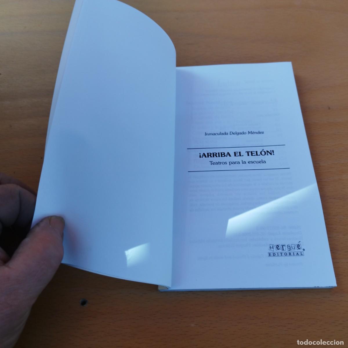 Libros de segunda mano: ARRIBA EL TELON / INMACULADA DELGADO MENDEZ / KARA 72 / HERGUE - Foto 6
