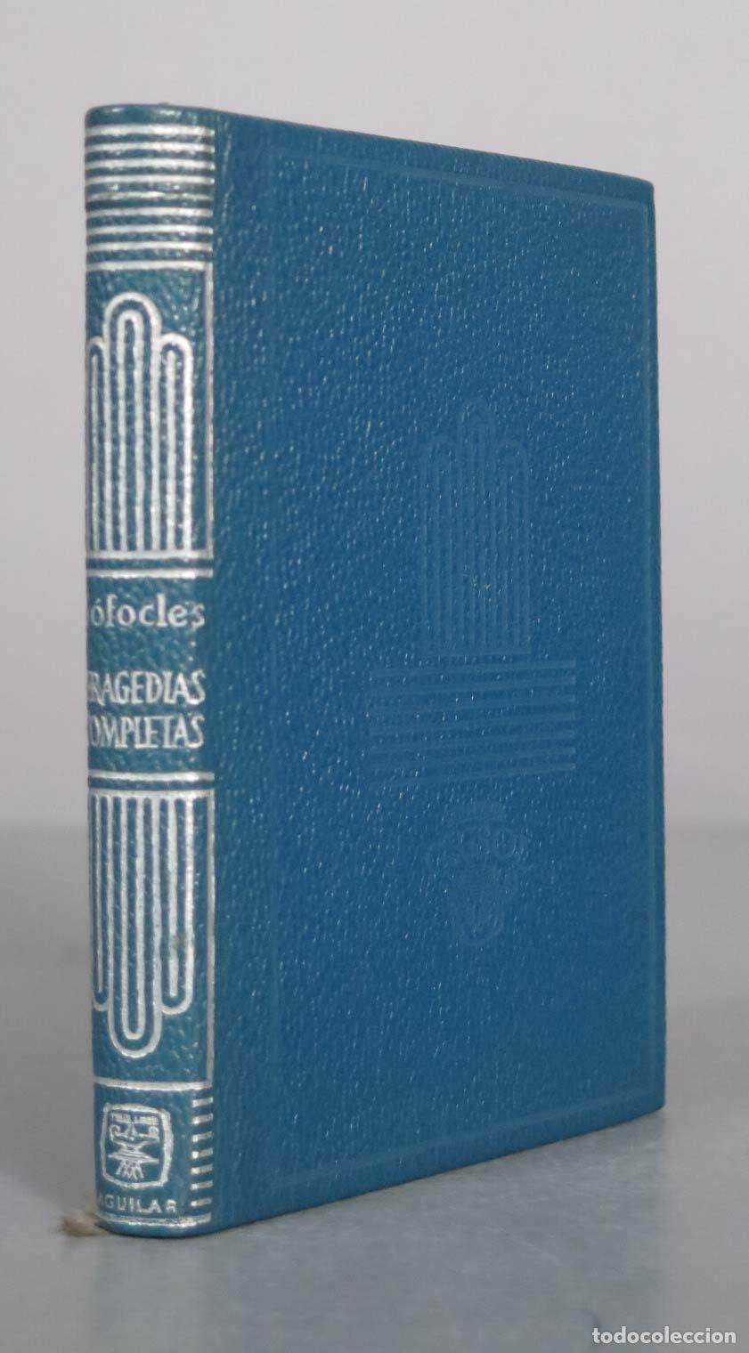 Libros de segunda mano: Tragedias Completas - S&oacute;focles - Aguilar 1966 crisol