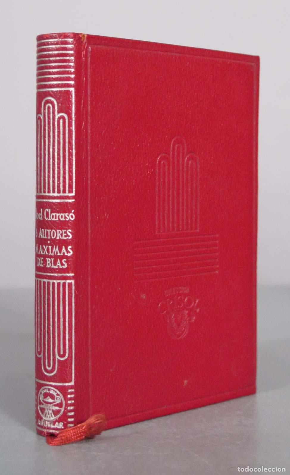 Libros de segunda mano: Seis autores en busca de un personaje - Observaciones y m&aacute;ximas de Blas - Claras&oacute; AGUILAR CRISOL 195