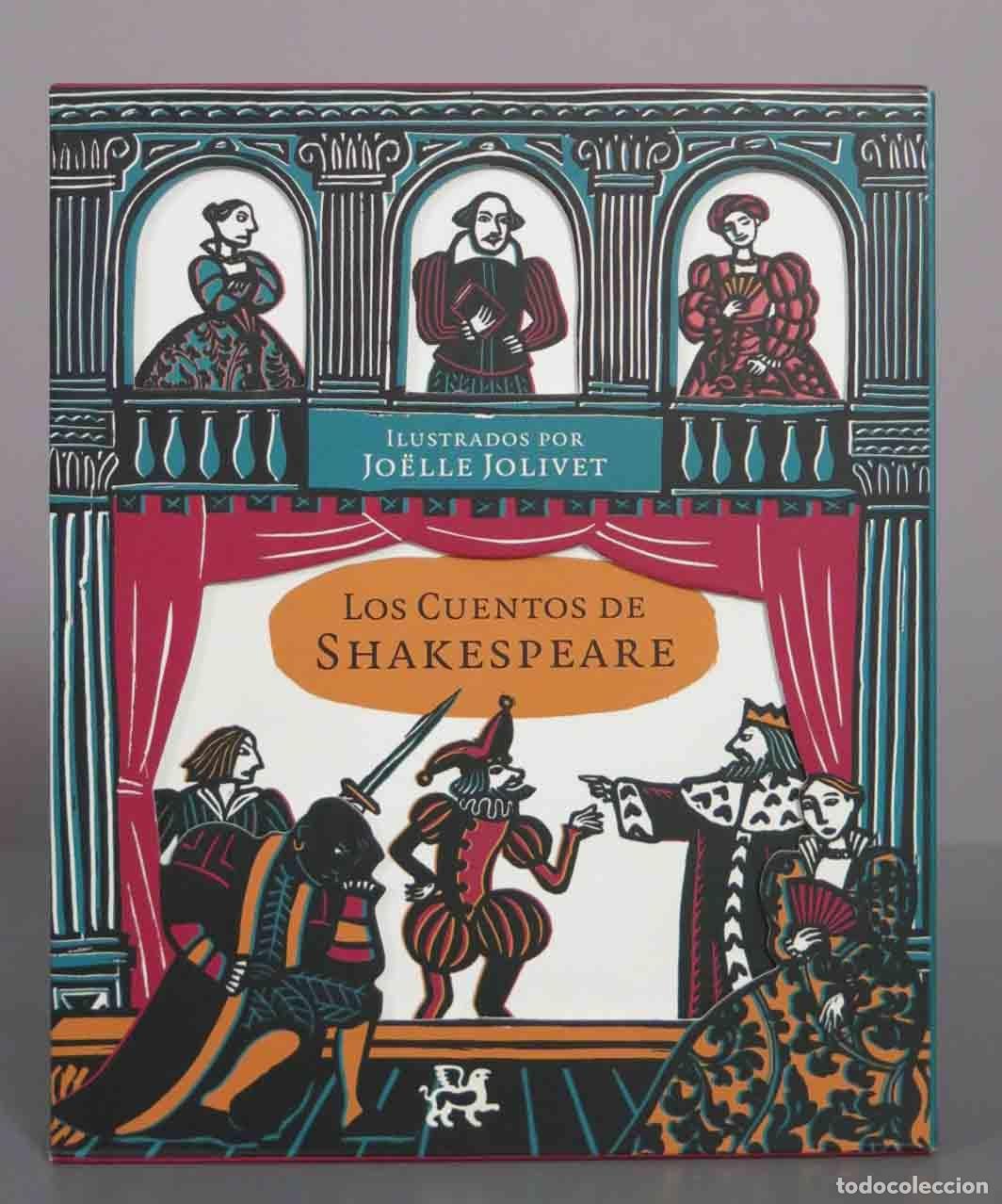 Libros de segunda mano: Los Cuentos de Shakespeare - Charles Lamb, Mary Lamb - Jo&euml;lle Jolivet