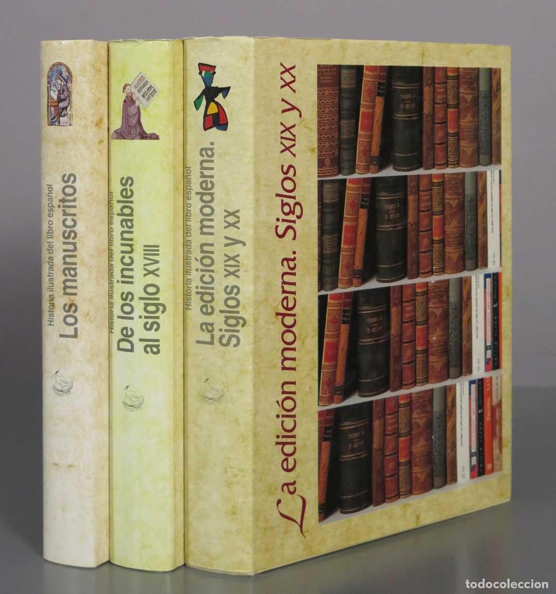 Libros de segunda mano: Historia ilustrada del libro espa&ntilde;ol - Hip&oacute;lito Escolar Sobrino, Manuel Carri&oacute;n 3 TOMOS