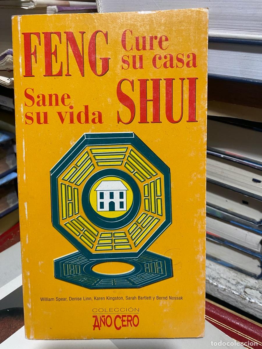 Libros de segunda mano: feng shui, William spear, Denise linn... eat. collection a~no cero