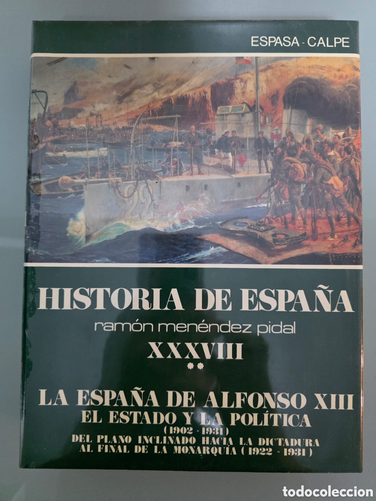 Libros de segunda mano: Historia de Espa&ntilde;a Ram&oacute;n Men&eacute;ndez Pidal XXXVIII (II) La Espa&ntilde;a de Alfonso XIII