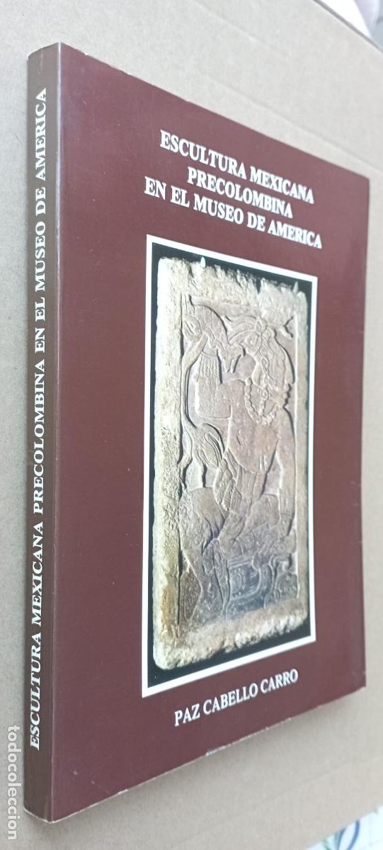 Libros de segunda mano: ESCULTURA MEXICANA PRECOLOMBINA EN EL MUSEO DE AM&Eacute;RICA - PAZ CABELLO CARRO - 1980
