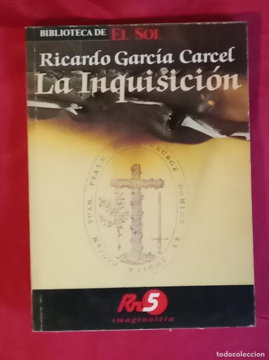 Libros de segunda mano: La Inquisici&oacute;n - Ricardo Garc&iacute;a Carcel - Edit. Grupo Anaya S.A. 1991