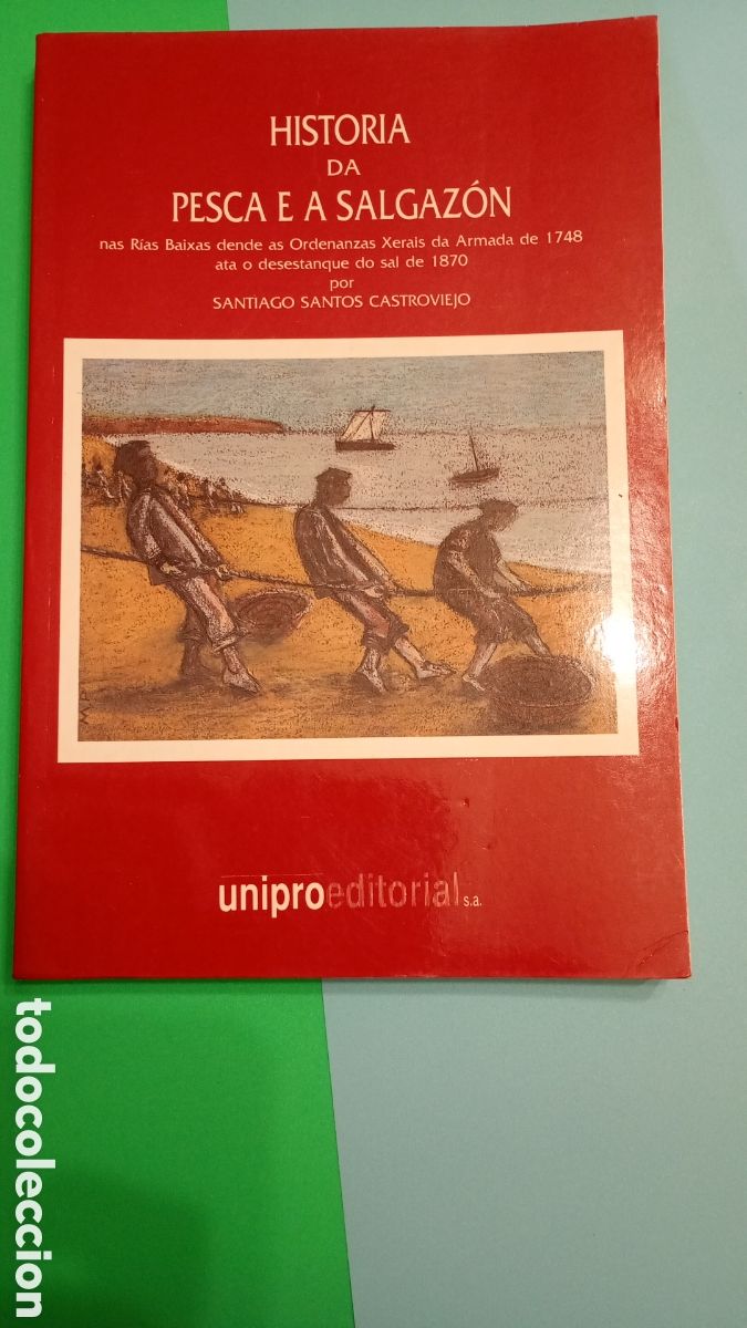 Libros de segunda mano: Historia da pesca e a salgaz&oacute;n. Santiago Santos Castroviejo.