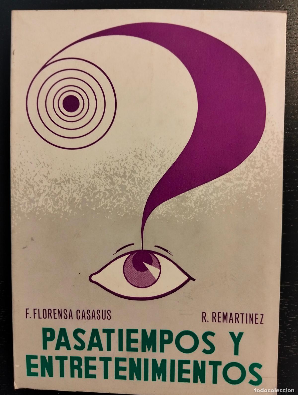 Libros de segunda mano: Pasatiempos y Entretenimientos, F. Florensa, ed. Paraninfo, 1971 VISITA MI CATALOGO L54