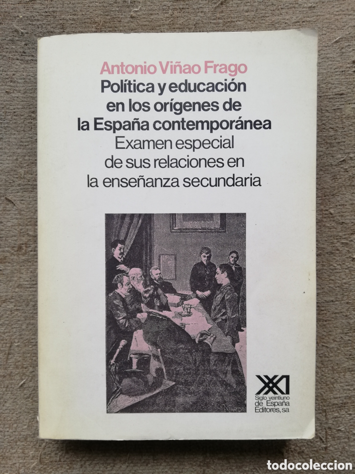 Libri di seconda mano: Pol&iacute;tica y educaci&oacute;n en los or&iacute;genes de la Espa&ntilde;a contemporanea, de Antonio Vi&ntilde;ao Frago