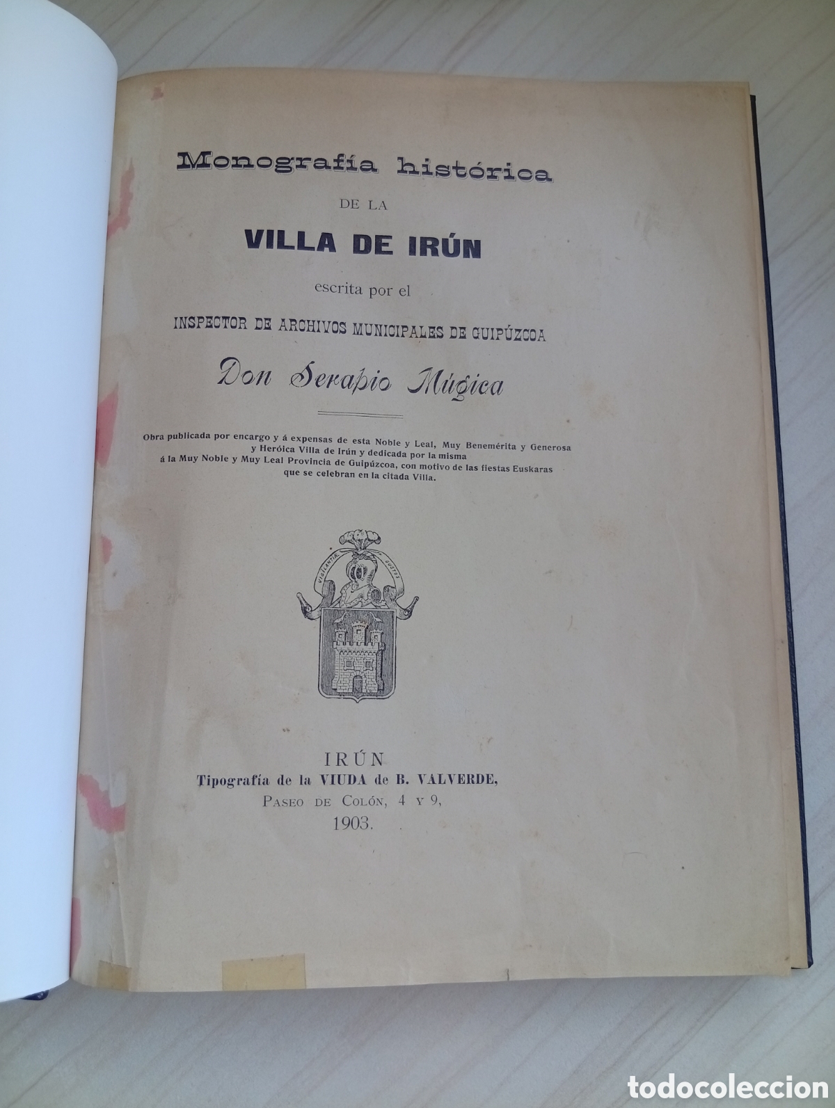 Libri di seconda mano: Monograf&iacute;a hist&oacute;rica de la Villa de Ir&uacute;n - Don Serapio M&uacute;gica