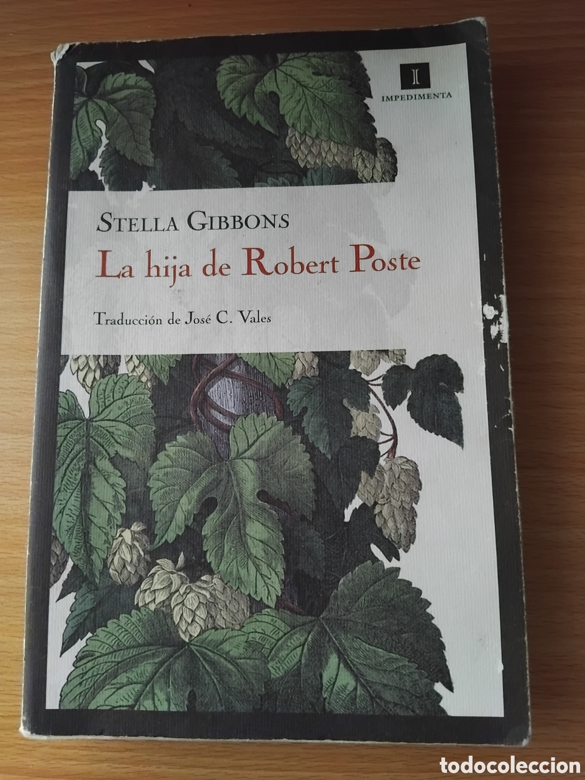 Libros de segunda mano: La hija de Robert Poste;Stella Gibbons;Impedimenta;2011