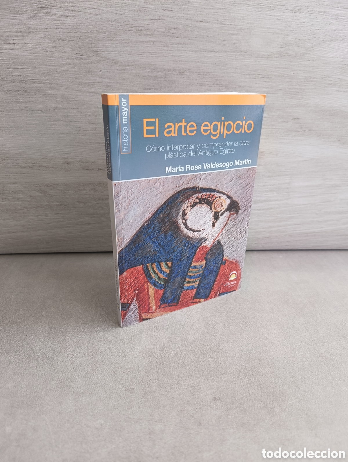 Second hand books: EL ARTE EGIPCIO. C&oacute;mo interpretar y comprender la obra pl&aacute;stica del Antiguo Egipto. Mar&iacute;a Rosa