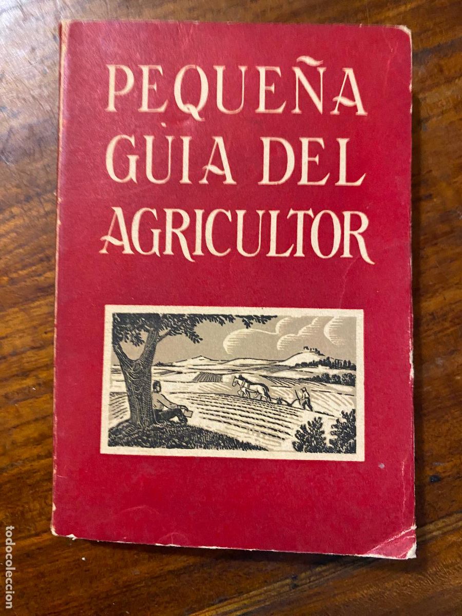 Libros de segunda mano: Peque&ntilde;a guia del agricultor. A&ntilde;o 1957 Con 202 pag. obsequio de nitrato chile