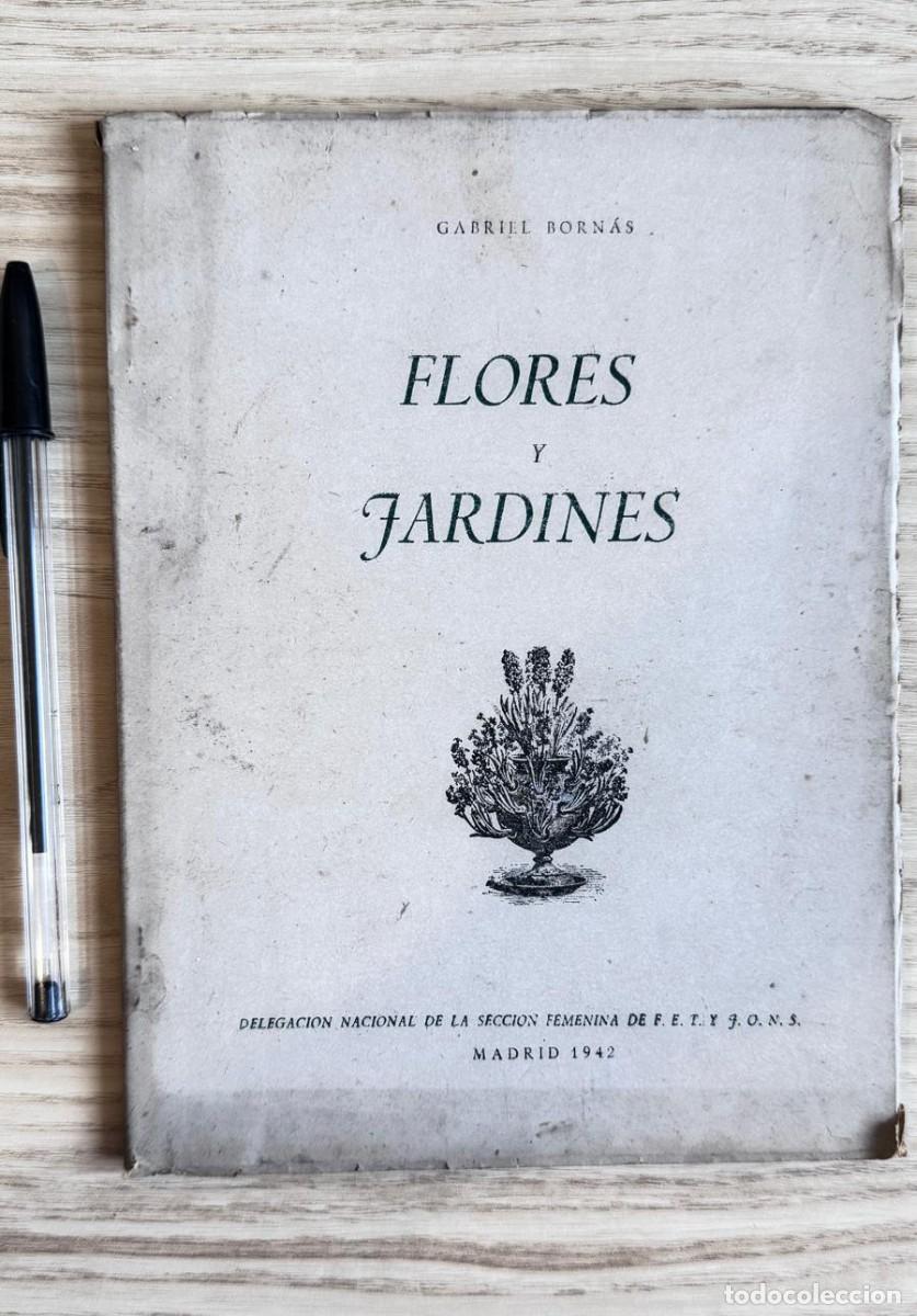 Libros de segunda mano: manual de jardineria Flores y Jardines 1942