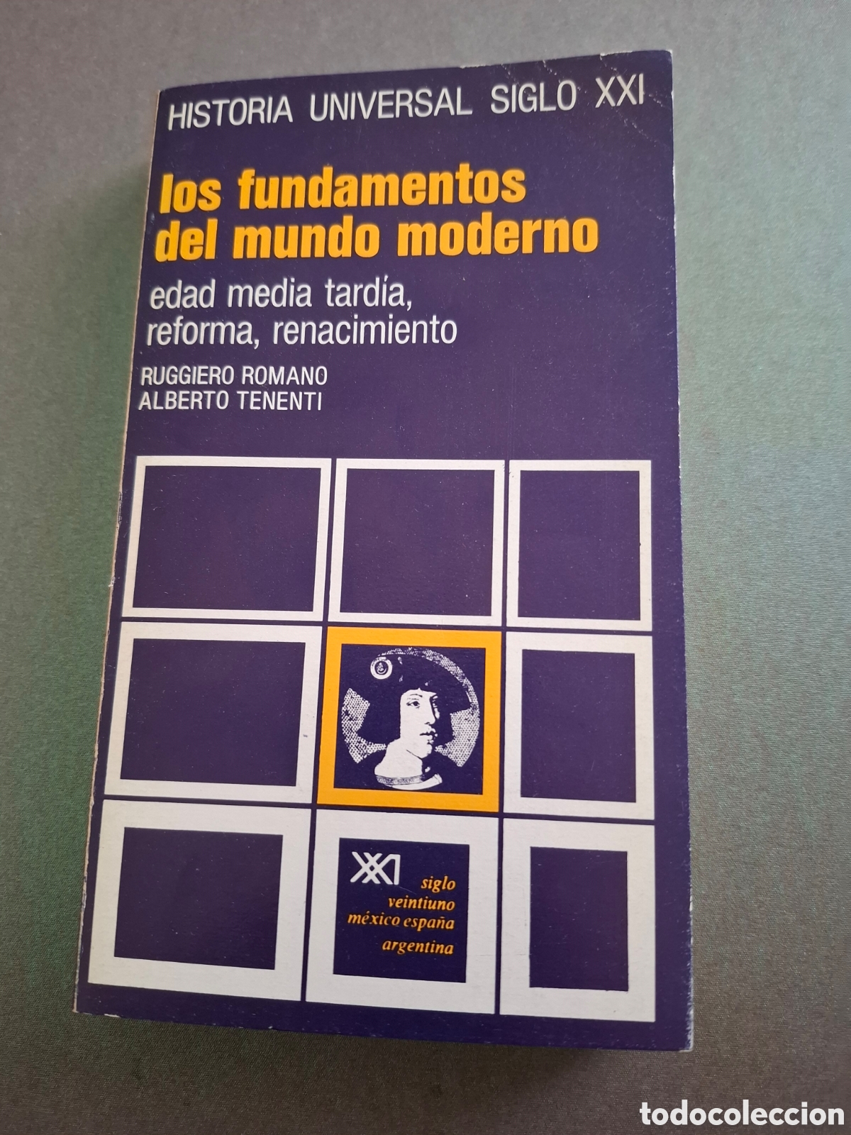 Libros de segunda mano: Los fundamentos del mundo moderno - Ruggiero Romano y Alberto Tenenti - 1983