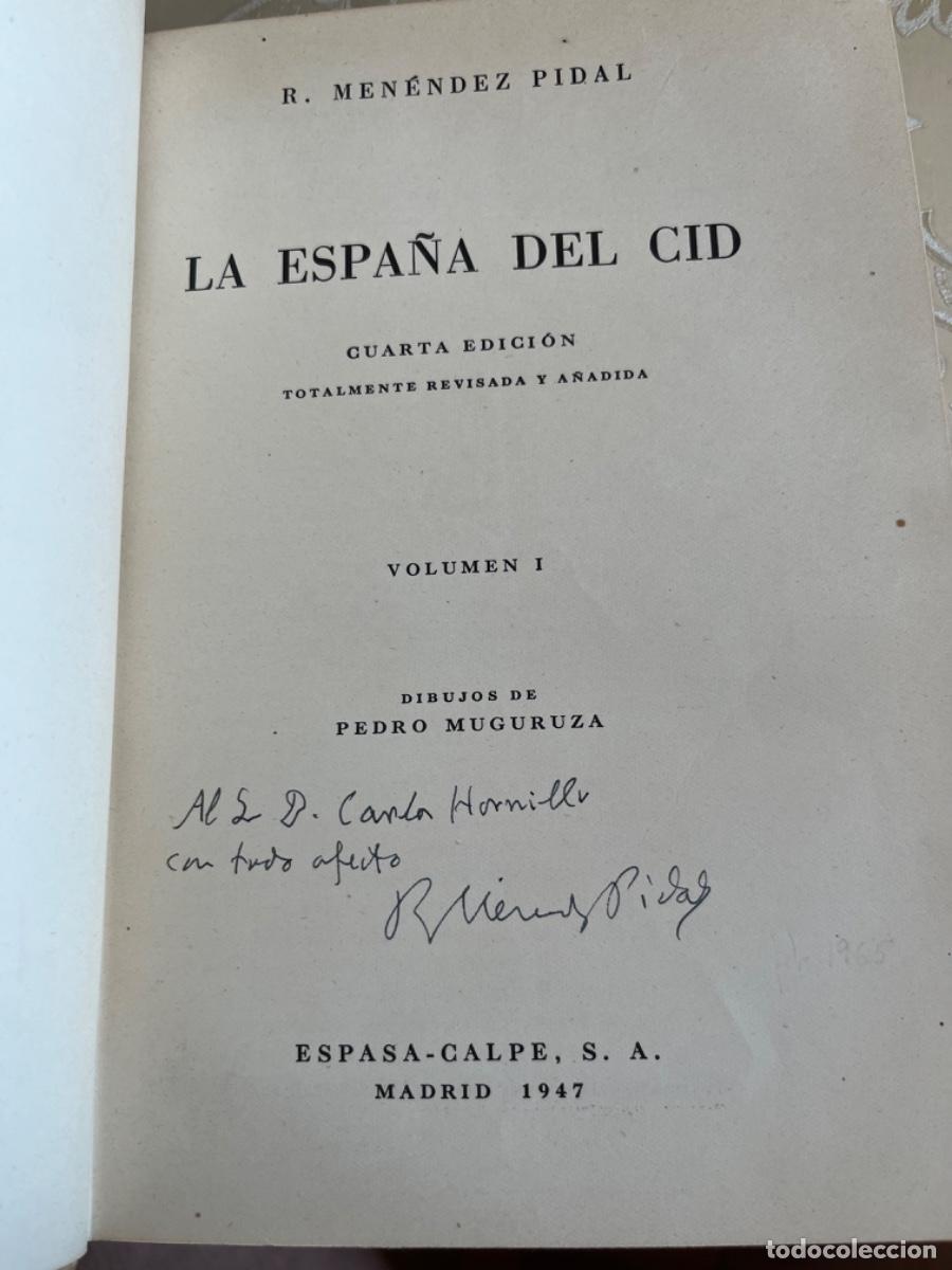 Libros de segunda mano: Men&eacute;ndez Pidal, Ram&oacute;n.- La Espa&ntilde;a del Cid ( dedicatoria del autor) - Foto 2