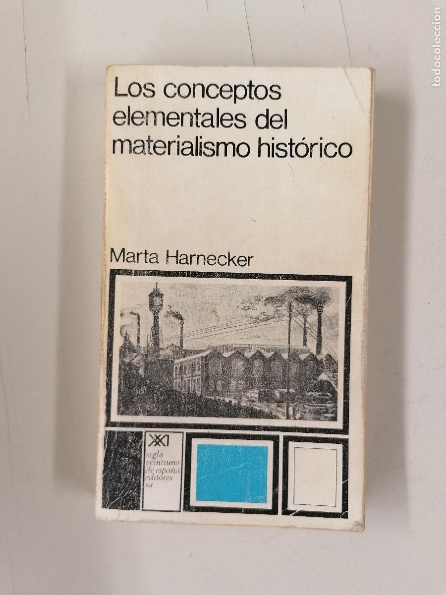Libros de segunda mano: Los conceptos elementales del materialismo hist&oacute;rico. Marta Harnecker. Siglo XXI