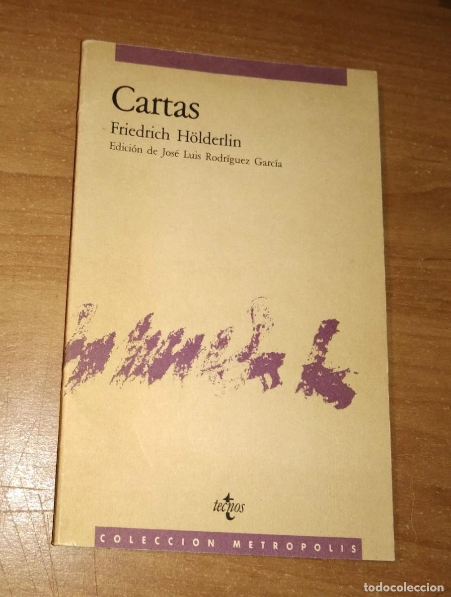 Libros de segunda mano: FRIEDRICH H&Ouml;LDERLIN - CARTAS - TECNOS, 1990