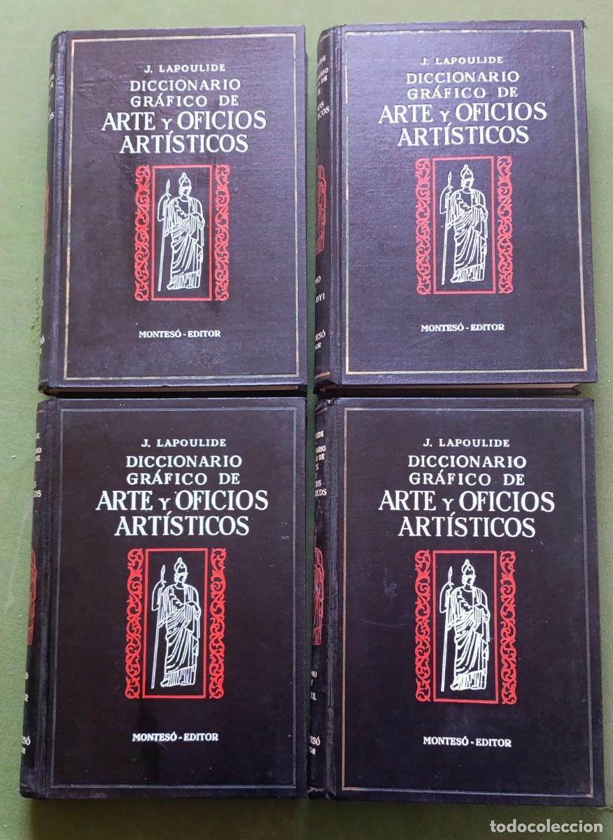 Libros de segunda mano: DICCIONARIO GR&Aacute;FICO DE ARTE Y OFICIOS ART&Iacute;STICOS - J. LAPOULIDE - MONTES&Oacute; - 1963.