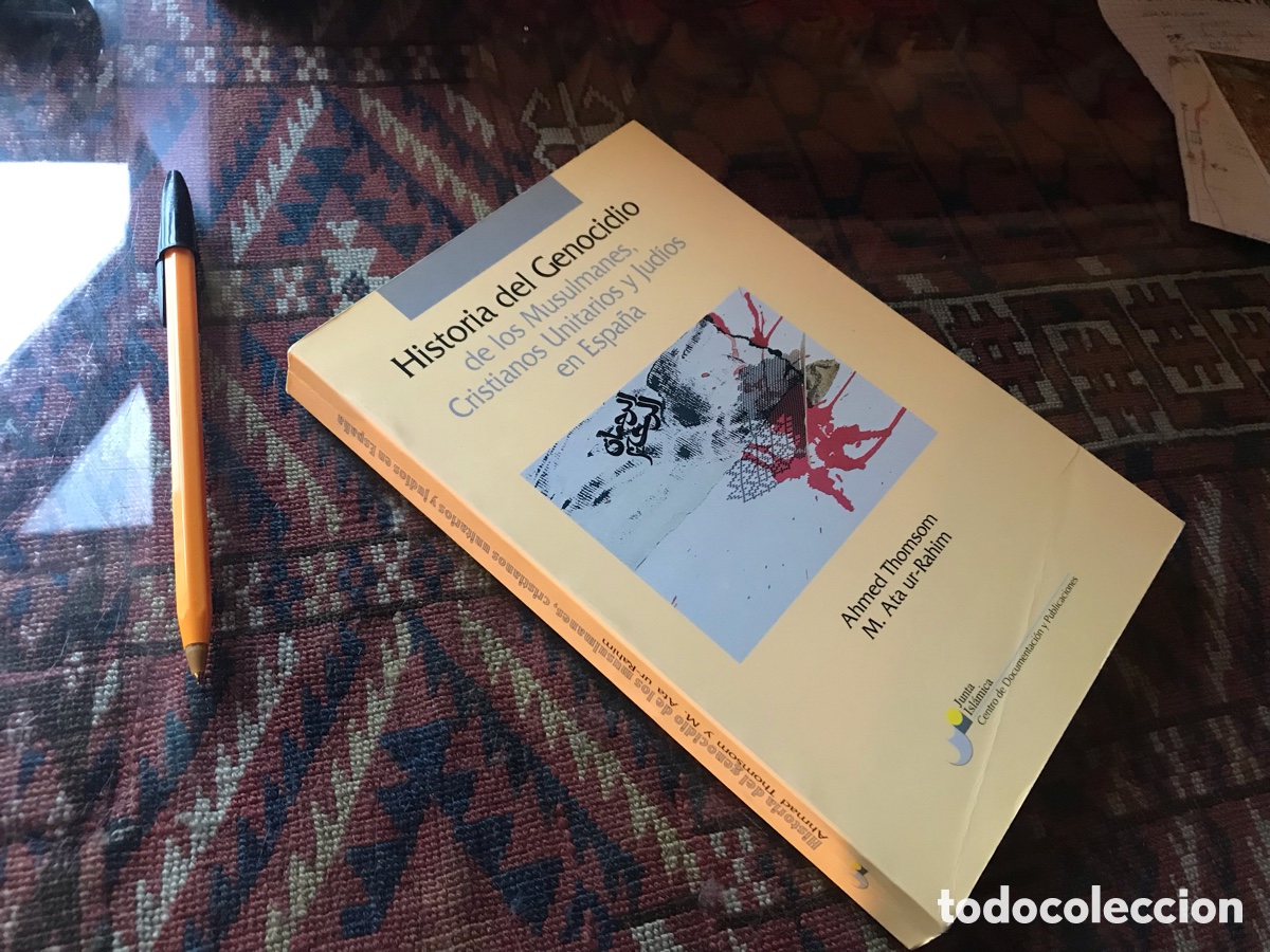 Libros de segunda mano: Historia del genocidio de los musulmanes, cristianos unitarios y jud&iacute;os en Espa&ntilde;a
