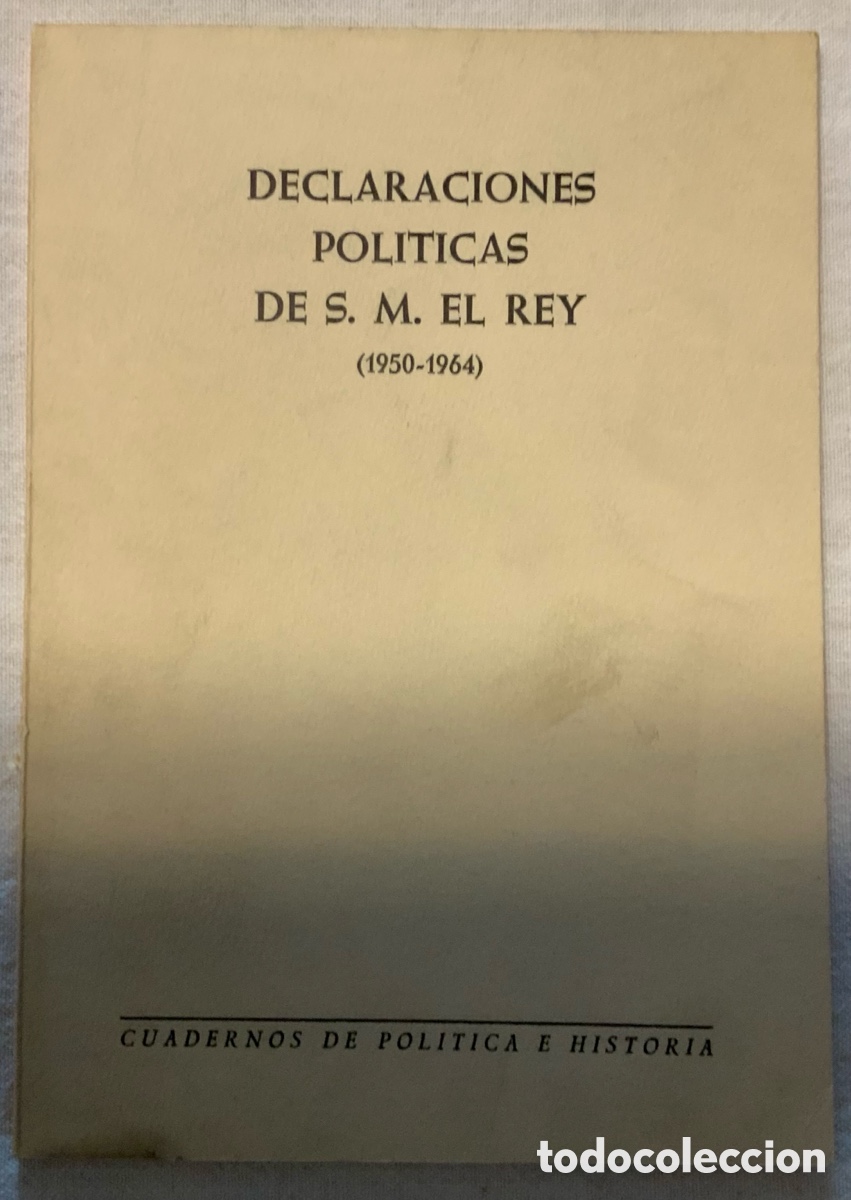 Livros em segunda m&atilde;o: Declaraciones Pol&iacute;ticas de S. M. El Rey (1950-1964)