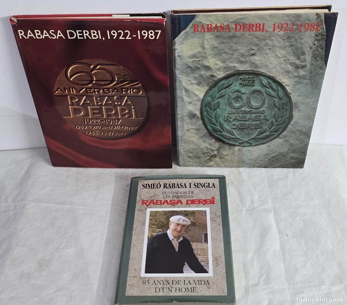 Libros de segunda mano: 3 Libros - Rabasa Derbi - 60 y 65 Aniversario