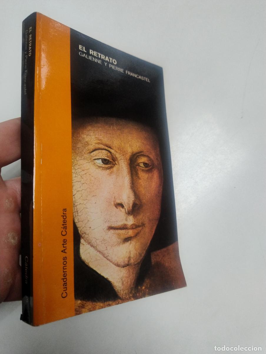 Libros de segunda mano: El retrato - Galienne y Pierre Francastel