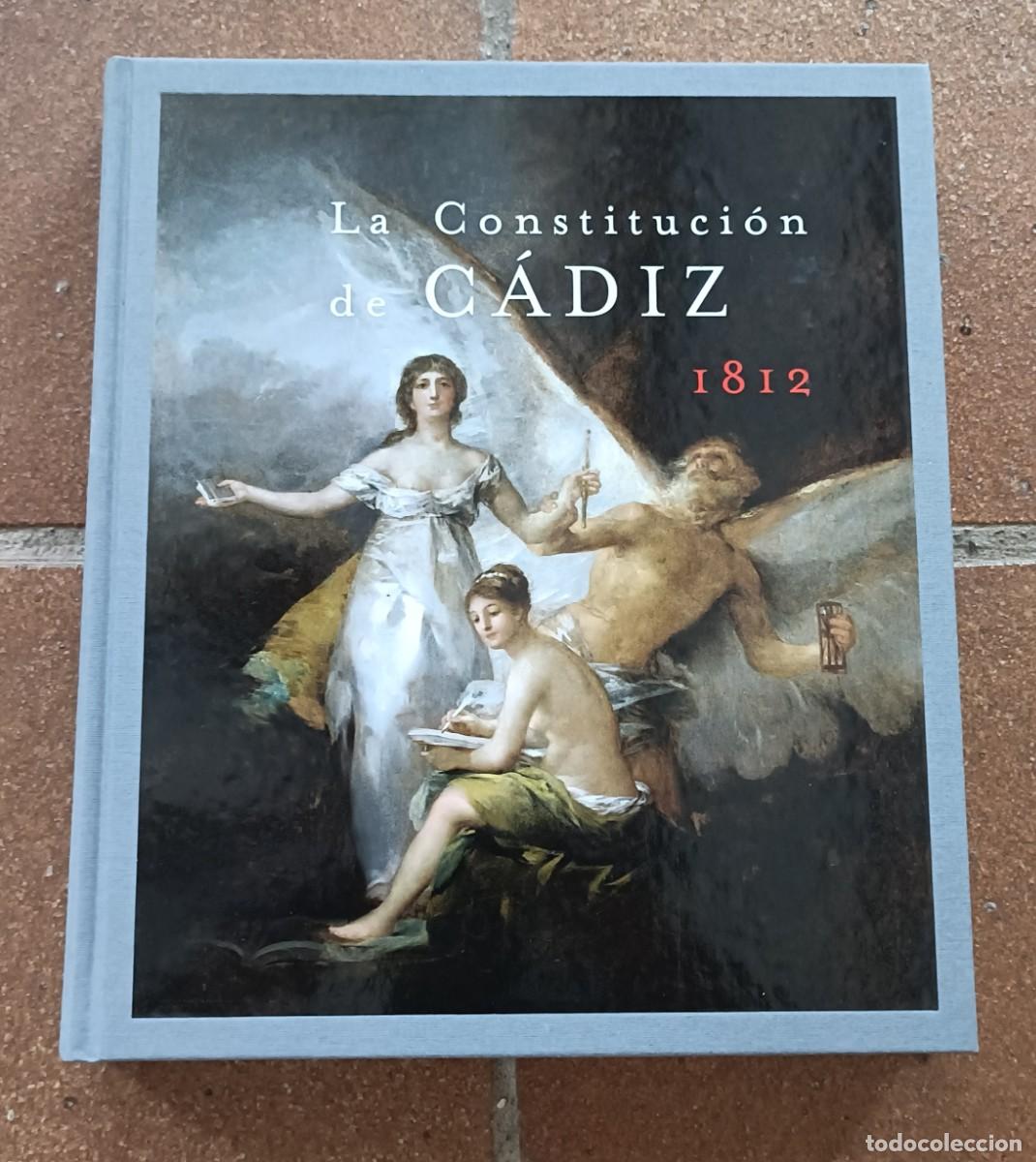 Libros de segunda mano: LA CONSTITUCI&Oacute;N DE CADIZ 1812, PROSEGUR, La Pepa, Libro con Facs&iacute;mil de la misma, 2011