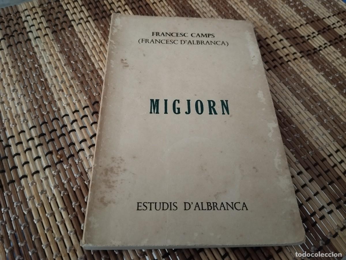 Libros de segunda mano: LLIBRE - MIGJORN - FRANCESC CAMPS - ESTUDIS D'ALBRANCA / 1979