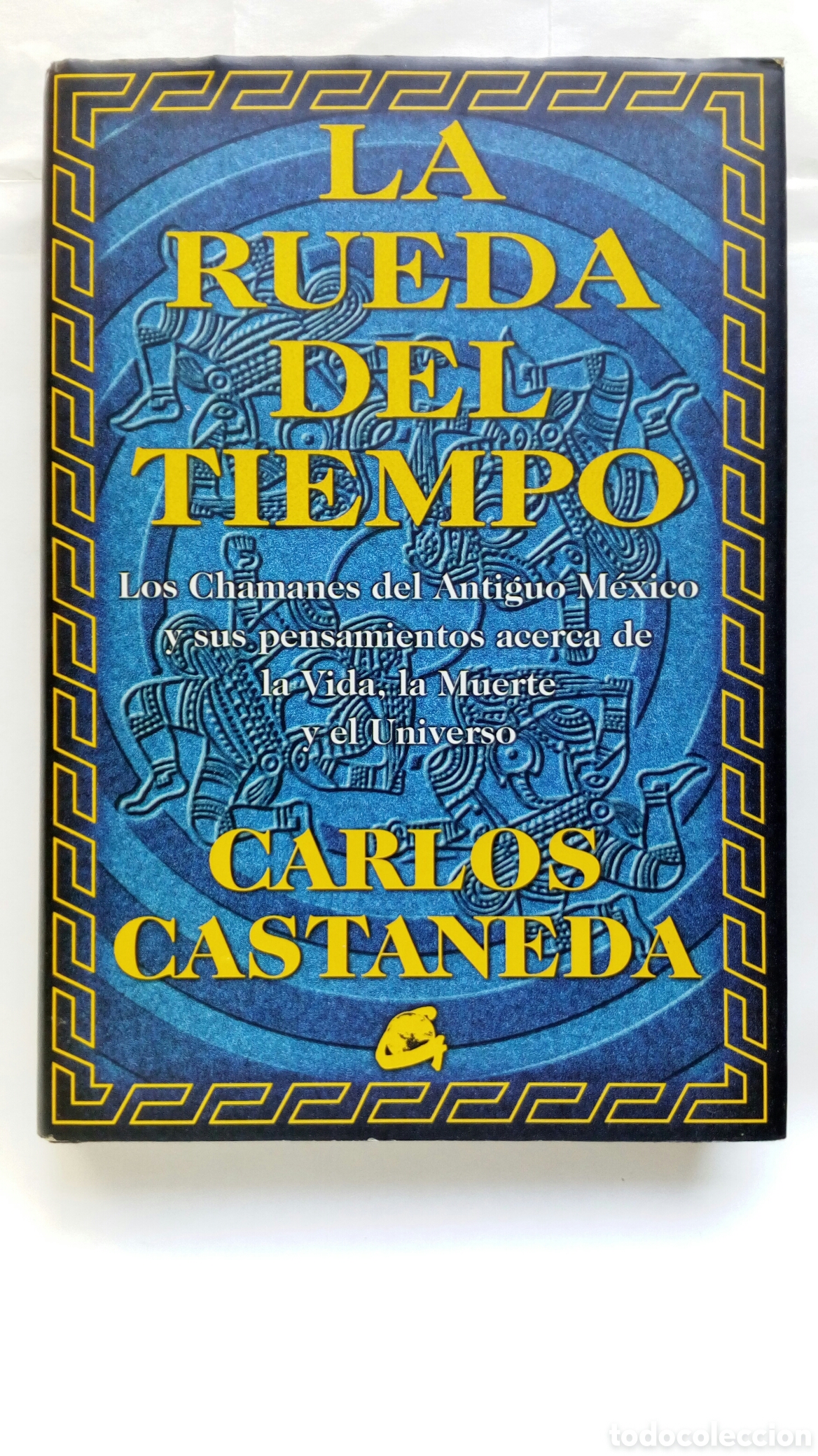 Libros de segunda mano: La rueda del tiempo. Carlos Castaneda.