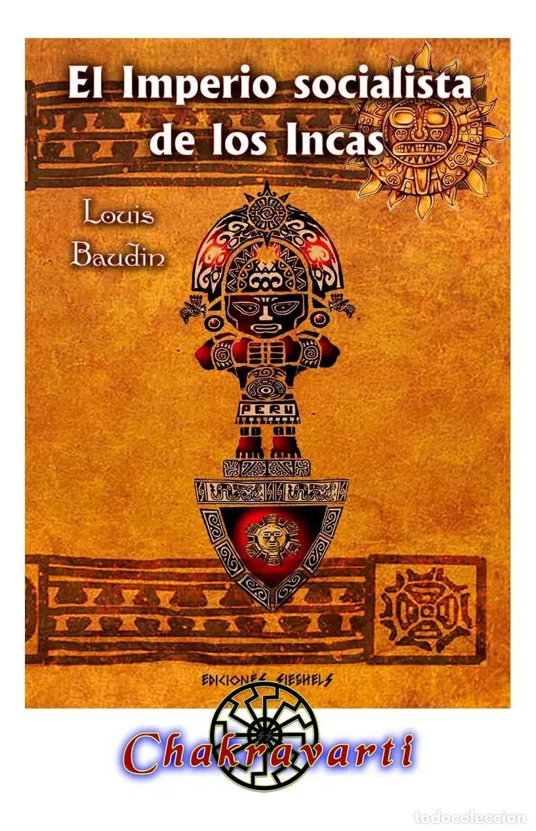 Libros de segunda mano: Louis Baudin &mdash; El imperio socialista de los incas &mdash; Ediciones Sieghers / Chakravarti - LM