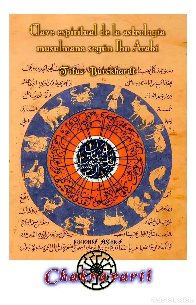 Libros de segunda mano: Titus Burckhardt &mdash; Clave espiritual de la astrolog&iacute;a musulmana seg&uacute;n Ibn &lsquo;Arab&iacute; - LM