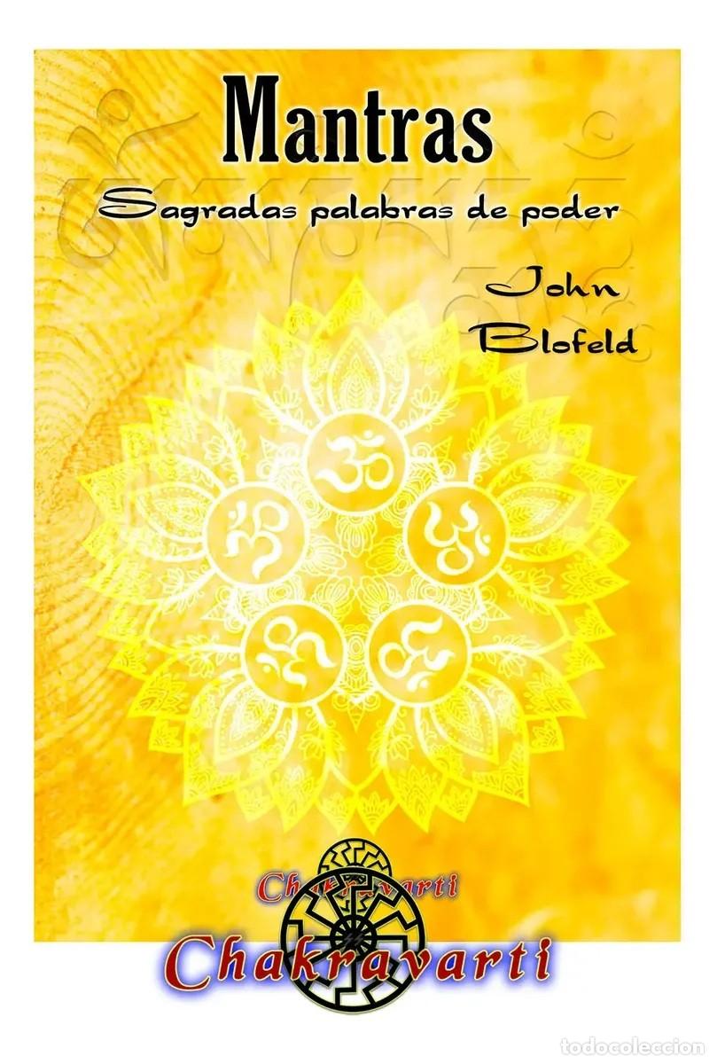 Libros de segunda mano: John Blofeld &mdash; Mantras. Sagradas palabras de poder &mdash; Chakravarti - LM - Foto 1