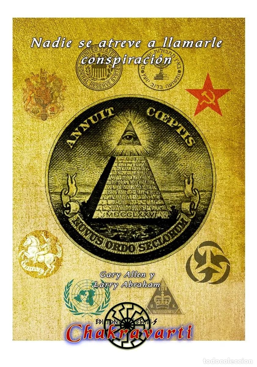 Libros de segunda mano: Gary Allen y Larry Abraham &mdash; Nadie se atreve a llamarle conspiraci&oacute;n &mdash; Editorial Chakravarti - LM