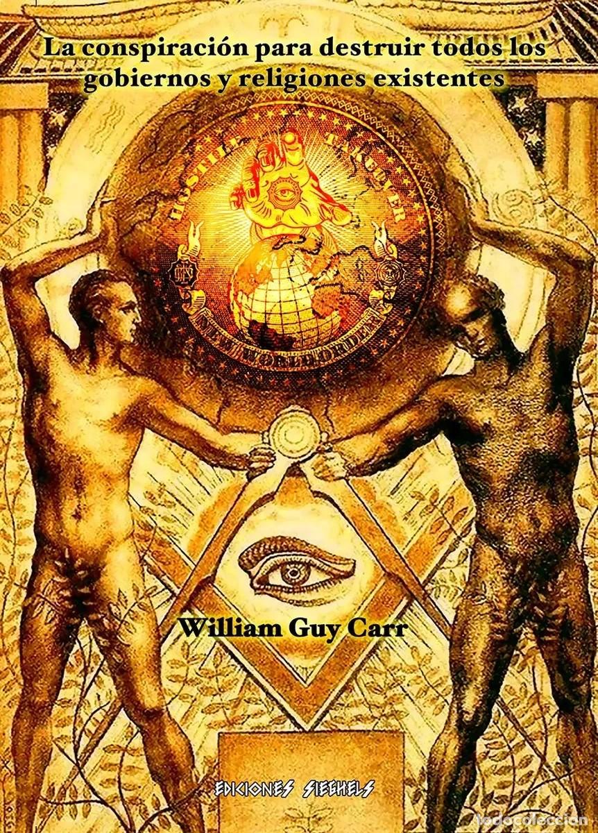 Libros de segunda mano: William Guy Carr &mdash; La conspiraci&oacute;n para destruir todos los gobiernos y religiones existentes - LM