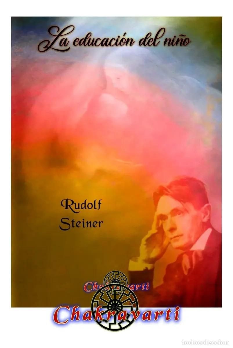 Libros de segunda mano: Rudolf Steiner &mdash; La educaci&oacute;n del ni&ntilde;o - LM - Foto 1