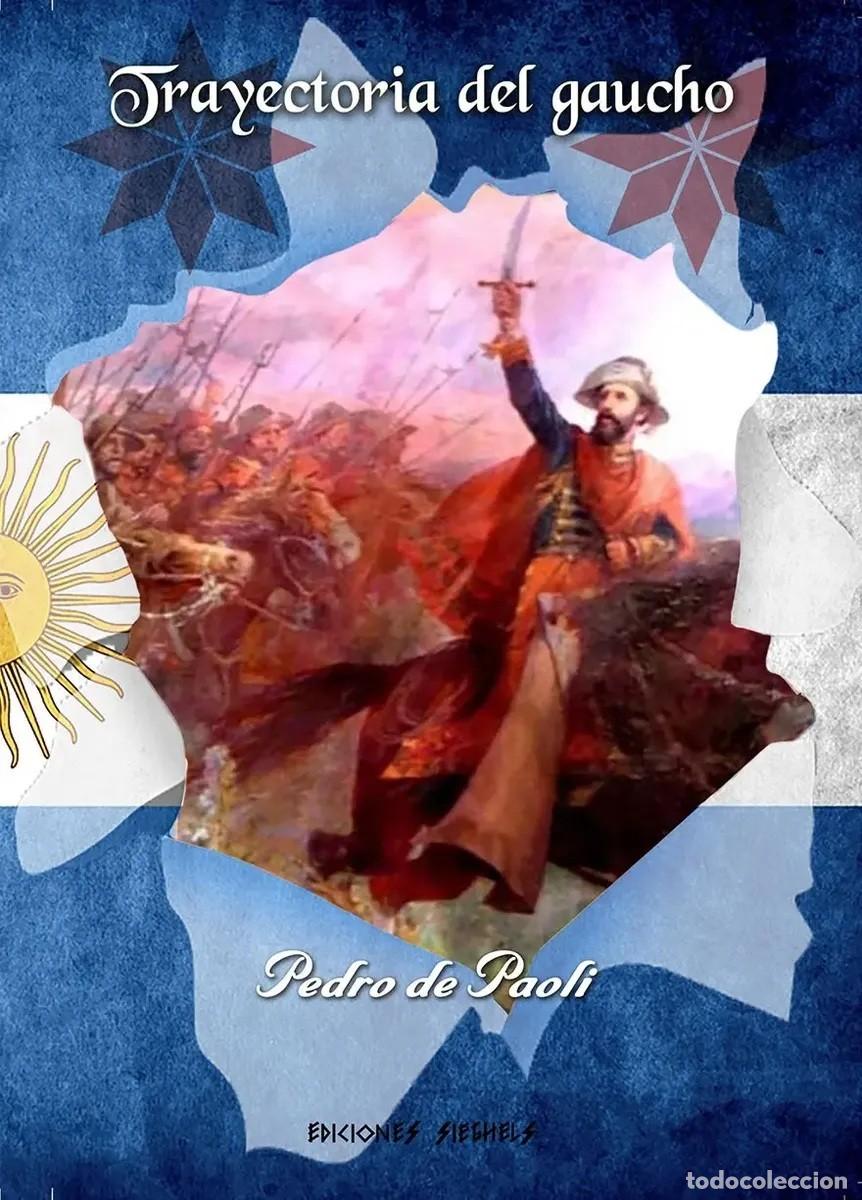 Libros de segunda mano: Pedro de Paoli &mdash; Trayectoria del gaucho - LM - Foto 1