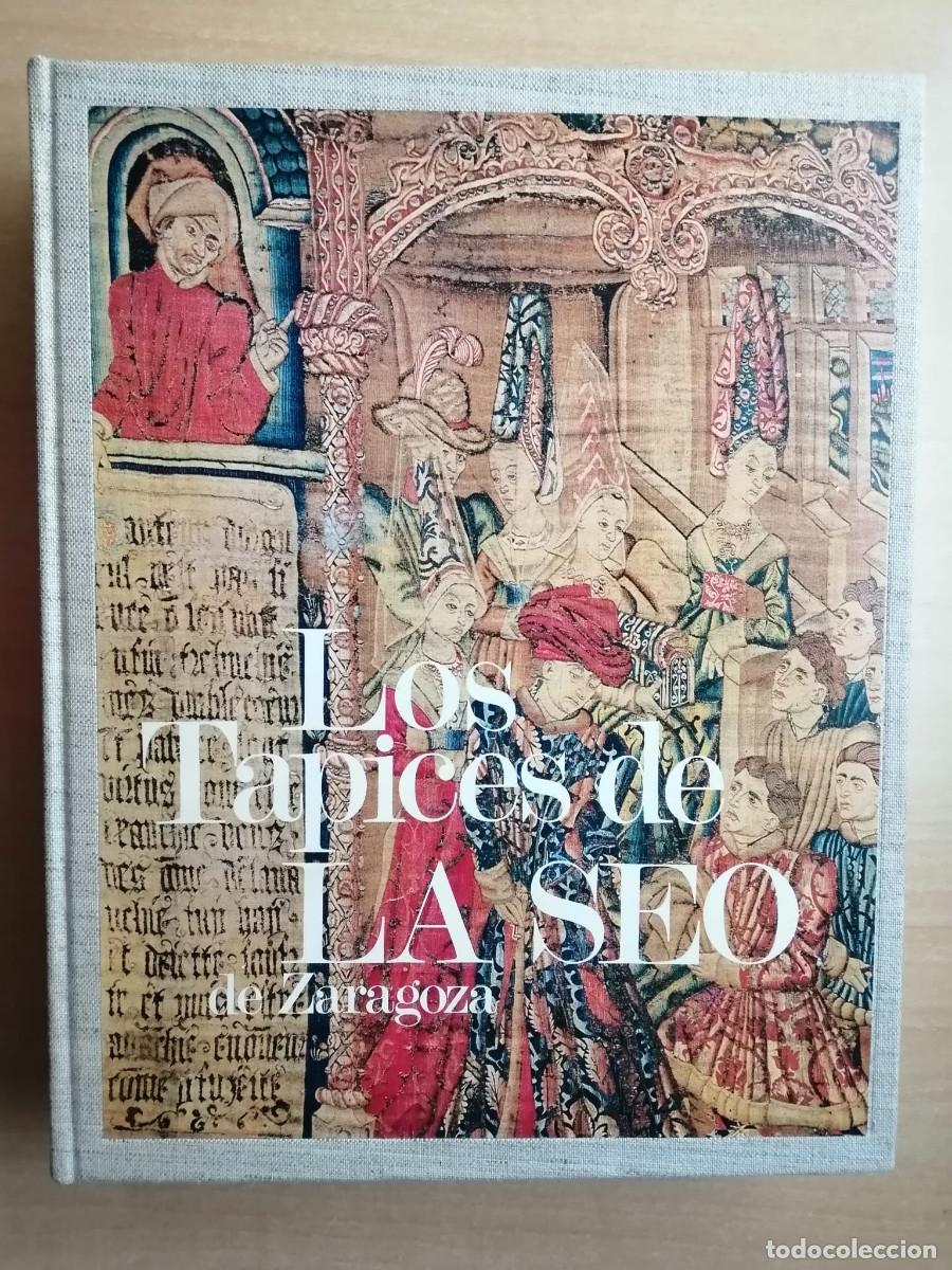 Libros de segunda mano: LOS TAPICES DE LA SEO DE ZARAGOZA - Caja de Ahorros de la Inmaculada, 1985