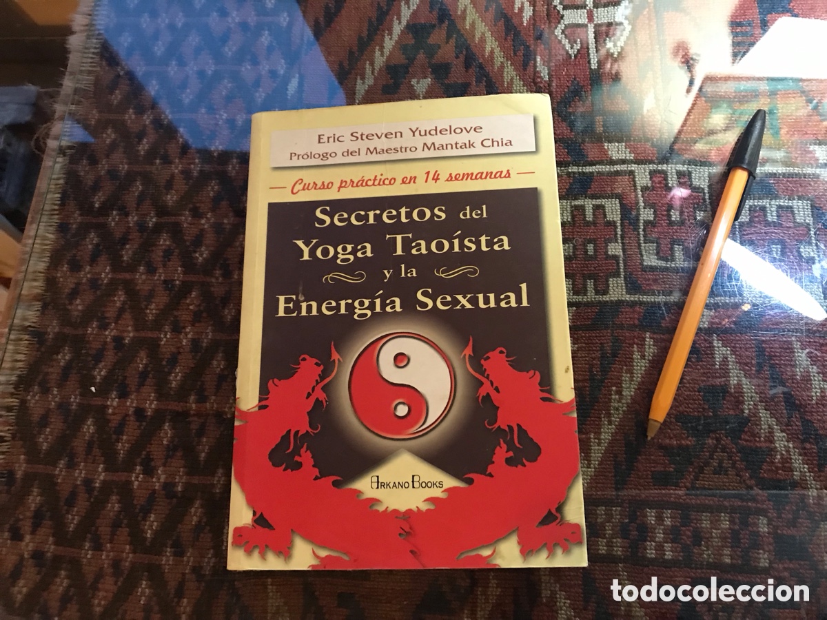 Libros de segunda mano: Secretos del yoga tao&iacute;sta y la energ&iacute;a sexual. Eric Steven Yudelove. Arkano books