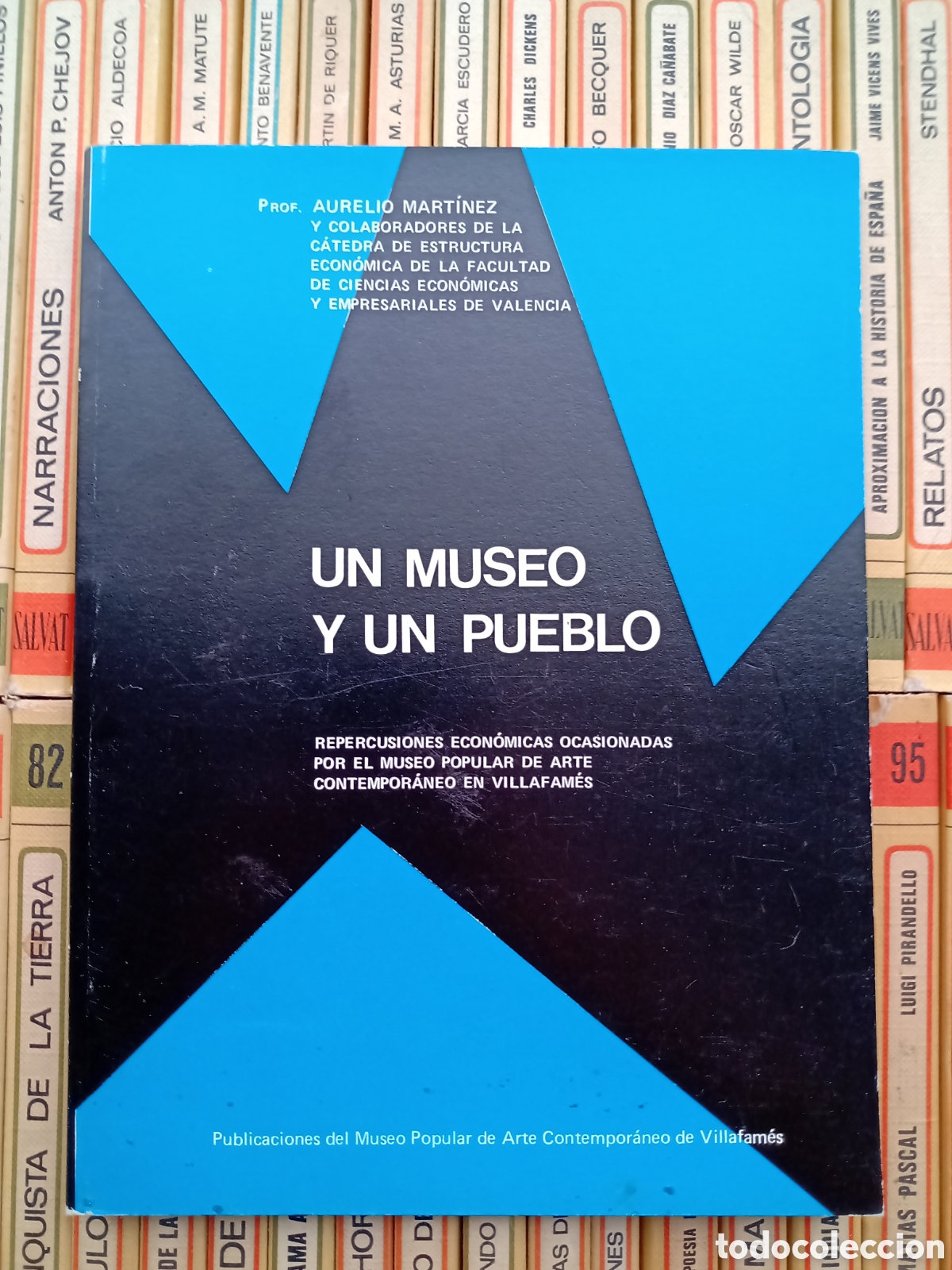 Libros de segunda mano: Un museo y un pueblo. repercusiones econ&oacute;micas ocasionadas por el Museo de Villafam&eacute;s